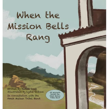When the Mission Bells Rang