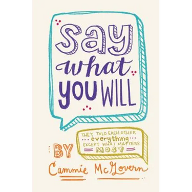 Say What You Will