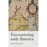 Encountering Early America