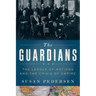 Guardians: The League of Nations and the Crisis of Empire