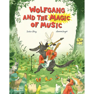 Wolfgang and the Magic of Music