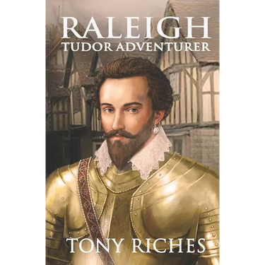 Raleigh - Tudor Adventurer
