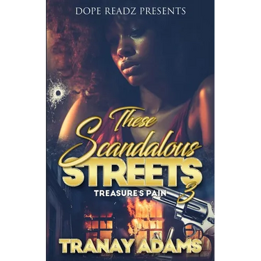 These Scandalous Streets 3