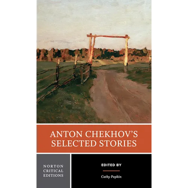 Anton Chekhov's Selected Stories: A Norton Critical Edition