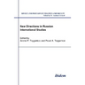 New Directions in Russian International Studies.