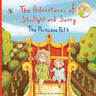 The Adventures of Starlight and Sunny: Book One in, The Adventures of Starlight and Sunny Series, ?The Princess Path?, How to be True with Good Deeds;