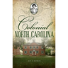 Colonial North Carolina