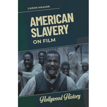 American Slavery on Film