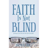 Faith Is Not Blind: Learning to Love the Lord with All of Our Mind