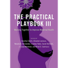 The Practical Playbook III: Working Together to Improve Maternal Health