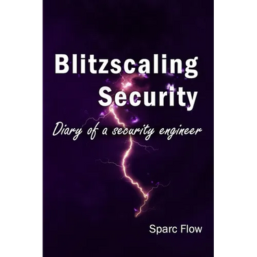 Blitzscaling security: Diary of a security engineer