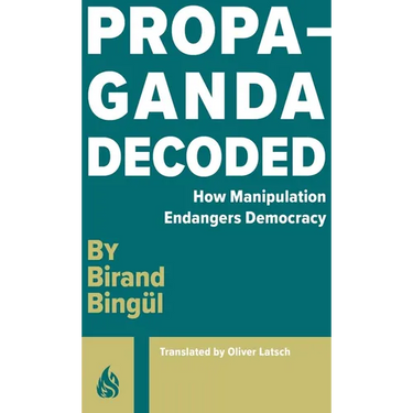 Propaganda Decoded