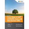 First Steps in SAP(R) S/4HANA Sales and Distribution (SD)