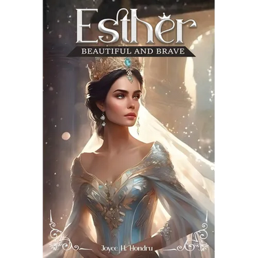 Esther: Beautiful and Brave