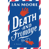 Death and Fromage