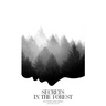 Secrets in the Forest