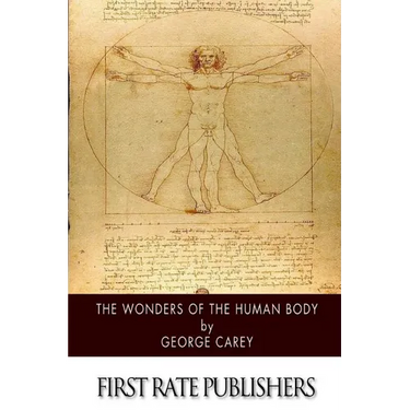 The Wonders of the Human Body