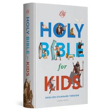 ESV Holy Bible for Kids, Large Print (Hardcover)