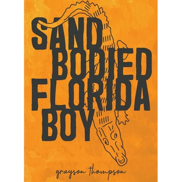 Sand Bodied Florida Boy