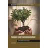 Religion and Environmentalism: Exploring the Issues
