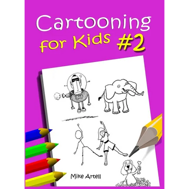 Cartooning for Kids Book #2