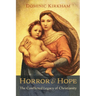 Horror and Hope: The Conflicted Legacy of Christianity