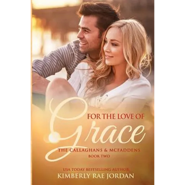 For the Love of Grace: A Christian Romance