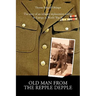 Old Man from the Repple Depple: The Story of an Infantry Replacement Soldier in Europe in World War II