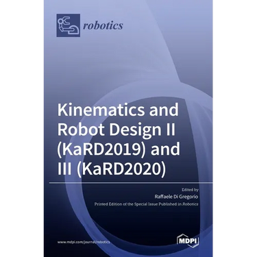 Kinematics and Robot Design II (KaRD2019) and III (KaRD2020)
