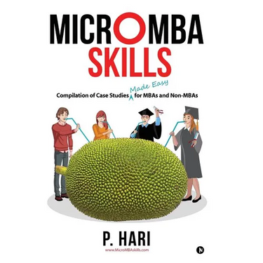Micromba Skills: Compilation of Case Studies Made Easy for MBAs and Non-MBAs