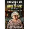 Common Sense and Lemon Squares