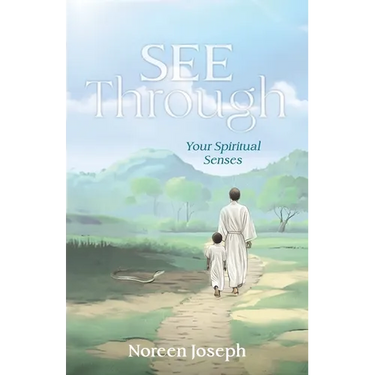 See Through: Your Spiritual Senses