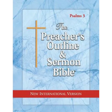The Preacher's Outline & Sermon Bible: Psalms 107 - 150: New International Version