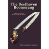 The Beethoven Boomerang: A Megan Crespi Mystery Series Novel
