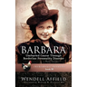 Barbara: Uncharted Course Through Borderline Personality Disorder