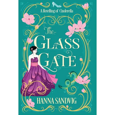 The Glass Gate: A Retelling of Cinderella
