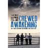 Crewed Awakening