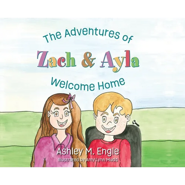 The Adventures of Zach & Ayla: Welcome Home