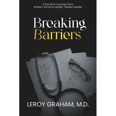 Breaking Barriers: A Doctor's Journey from Broken Home to Battle-Tested Leader