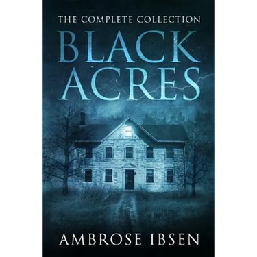 Black Acres: The Complete Collection