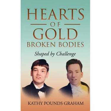 Hearts Of Gold - Broken Bodies: Shaped by Challenge