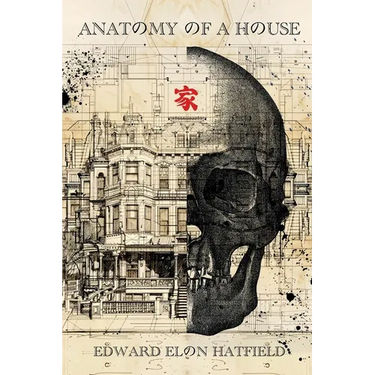 Anatomy of a House