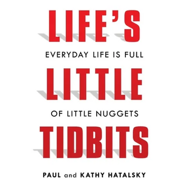 Life's Little Tidbits