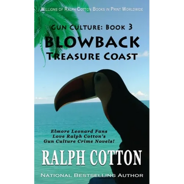 Blowback: Treasure Coast