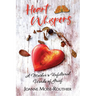 Heart Whispers: A Mother's Unfiltered Words of Grief