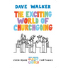 The Exciting World of Churchgoing