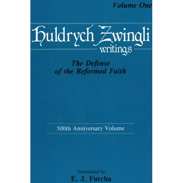 The Defense of the Reformed Faith