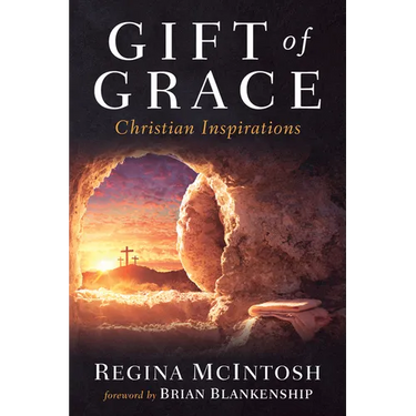 Gift of Grace: Christian Inspirations