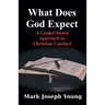 What Does God Expect?