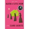 Agatha of Little Neon